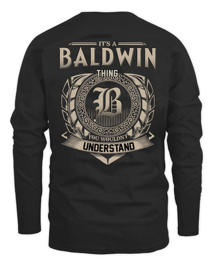 BALDWIN HH88-K2–Personalized Name Quote Apparel “It’s a/an NAME Thing You Wouldn’t Understand”