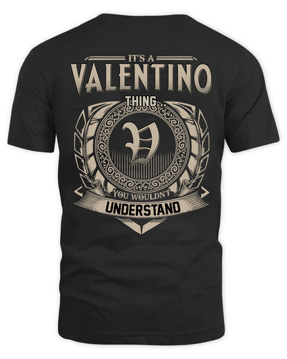 VALENTINO HH88-K2–Personalized Name Quote Apparel “It’s a/an NAME Thing You Wouldn’t Understand”