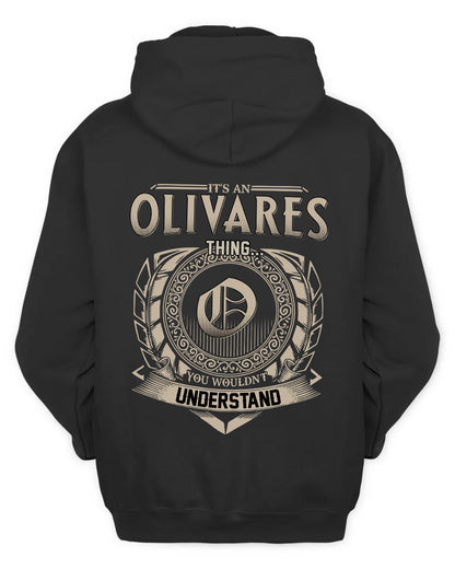 OLIVARES HH88-K2–Personalized Name Quote Apparel “It’s a/an NAME Thing You Wouldn’t Understand”