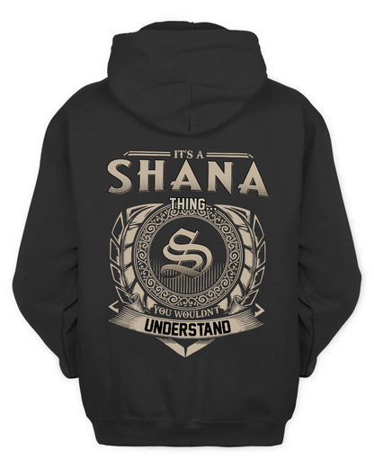 SHANA HH88-K2–Personalized Name Quote Apparel “It’s a/an NAME Thing You Wouldn’t Understand”