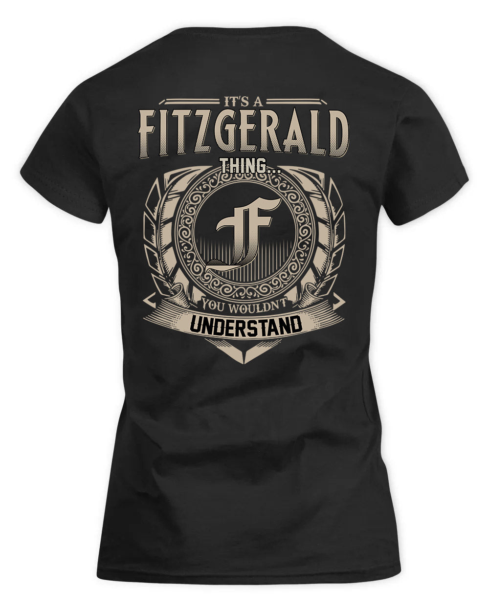 FITZGERALD HH88-K2–Personalized Name Quote Apparel “It’s a/an NAME Thing You Wouldn’t Understand”