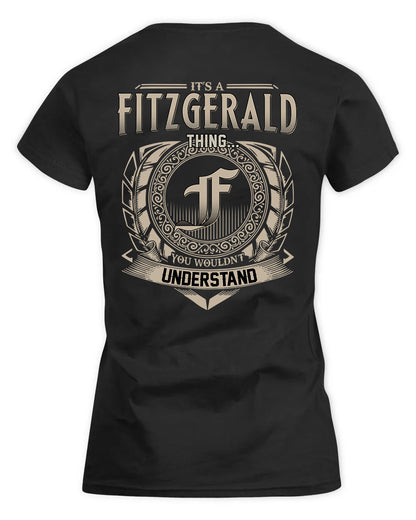 FITZGERALD HH88-K2–Personalized Name Quote Apparel “It’s a/an NAME Thing You Wouldn’t Understand”