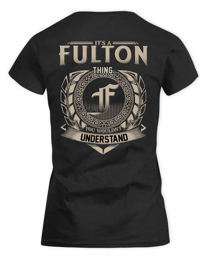FULTON HH88-K2–Personalized Name Quote Apparel “It’s a/an NAME Thing You Wouldn’t Understand”