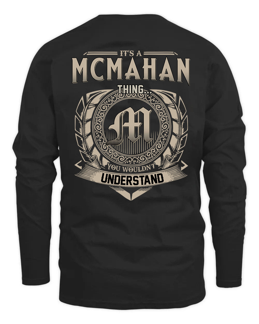 MCMAHAN HH88-K2–Personalized Name Quote Apparel “It’s a/an NAME Thing You Wouldn’t Understand”