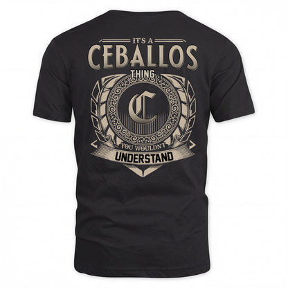 CEBALLOS HH88-K2–Personalized Name Quote Apparel “It’s a/an NAME Thing You Wouldn’t Understand”