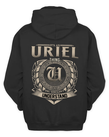 URIEL HH88-K2–Personalized Name Quote Apparel “It’s a/an NAME Thing You Wouldn’t Understand”