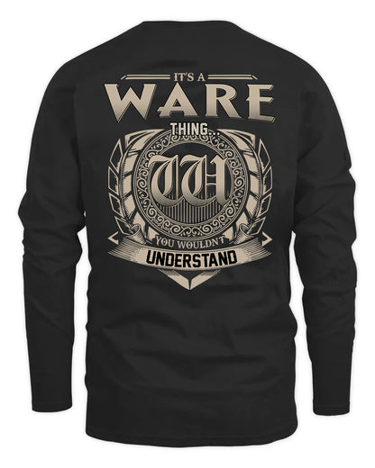 WARE HH88-K2–Personalized Name Quote Apparel “It’s a/an NAME Thing You Wouldn’t Understand”