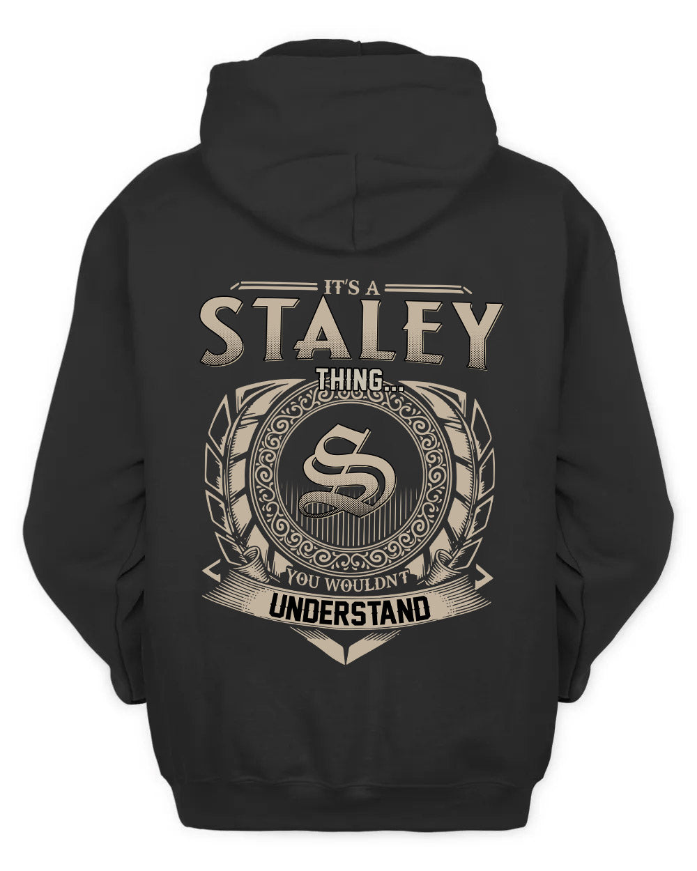 STALEY HH88-K2–Personalized Name Quote Apparel “It’s a/an NAME Thing You Wouldn’t Understand”
