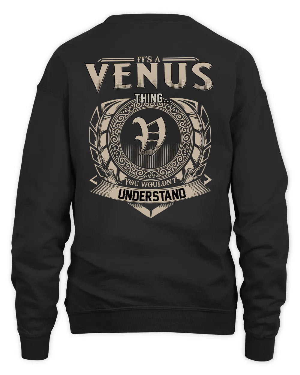 VENUS HH88-K2–Personalized Name Quote Apparel “It’s a/an NAME Thing You Wouldn’t Understand”