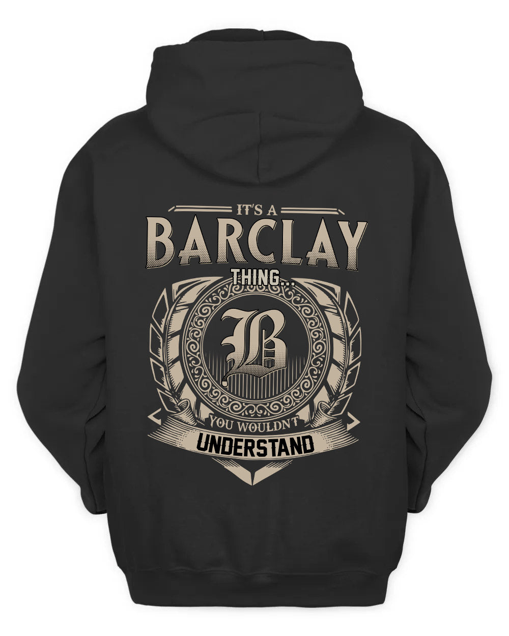 BARCLAY HH88-K2–Personalized Name Quote Apparel “It’s a/an NAME Thing You Wouldn’t Understand”