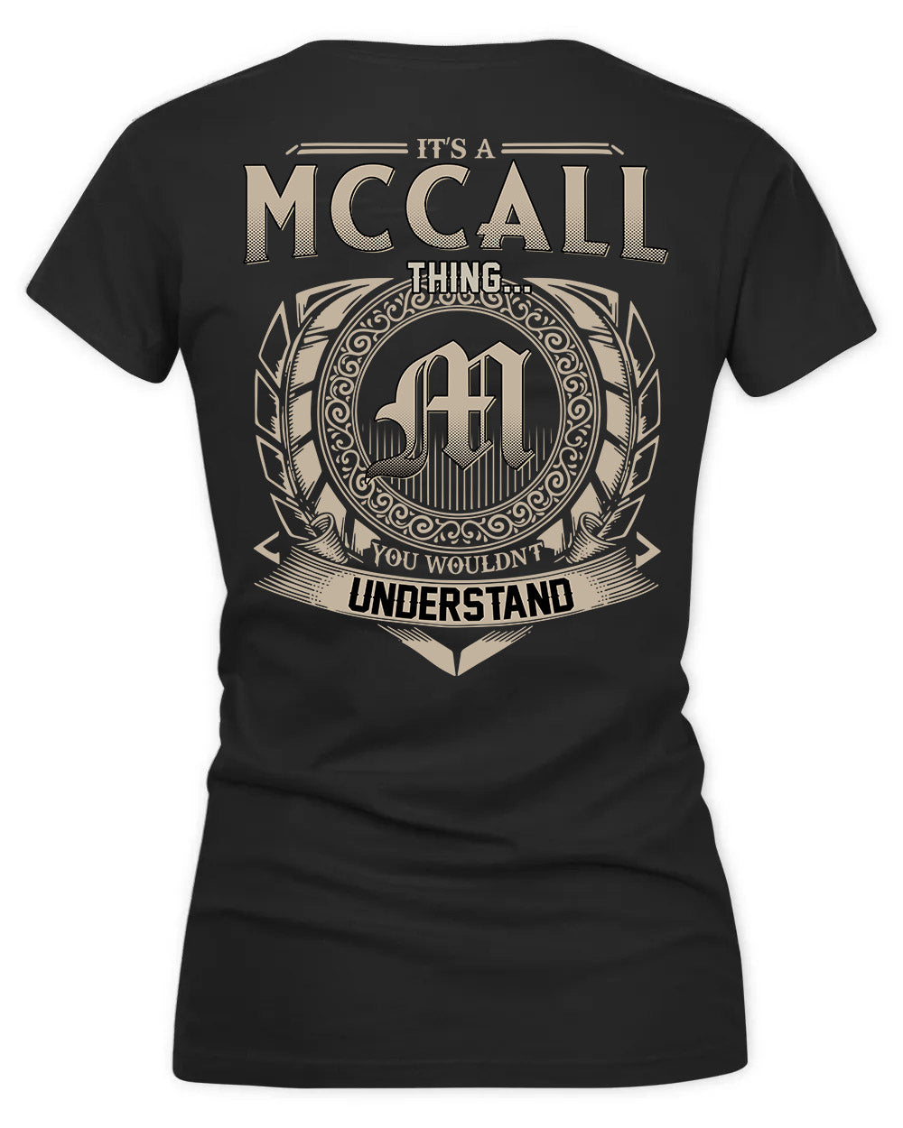 MCCALLUM HH88-K2–Personalized Name Quote Apparel “It’s a/an NAME Thing You Wouldn’t Understand”