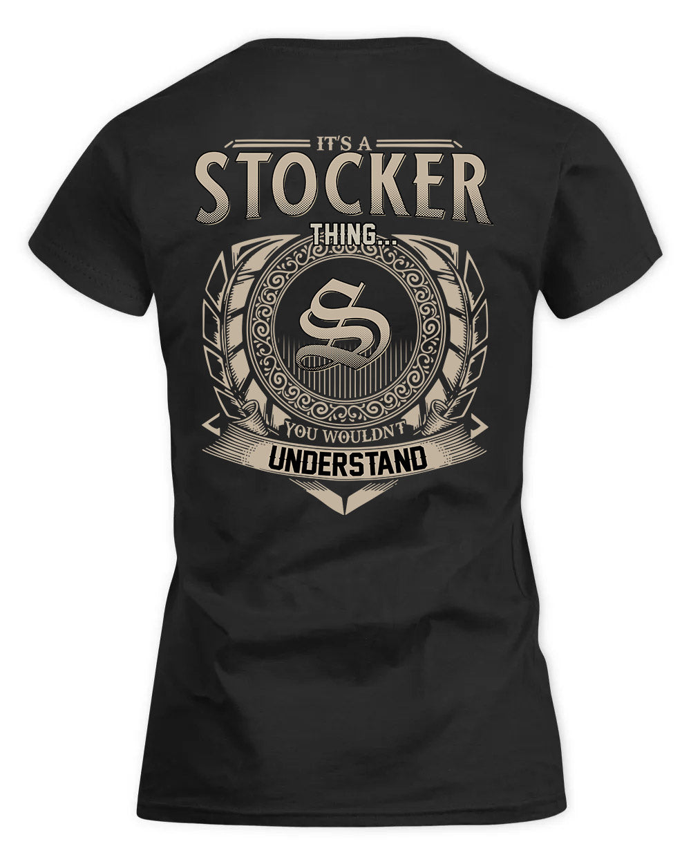 STOCKTON HH88-K2–Personalized Name Quote Apparel “It’s a/an NAME Thing You Wouldn’t Understand”