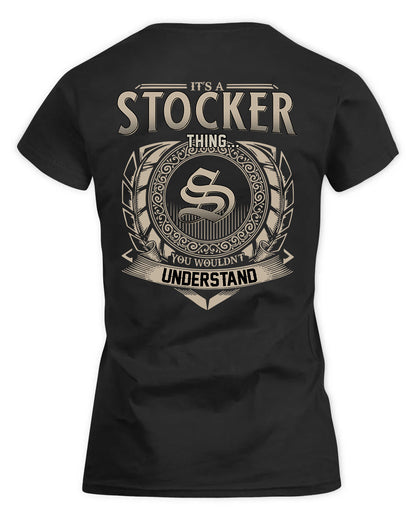 STOCKTON HH88-K2–Personalized Name Quote Apparel “It’s a/an NAME Thing You Wouldn’t Understand”