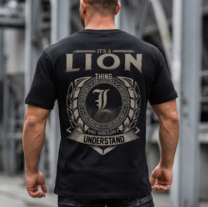 LION HH88-K2–Personalized Name Quote Apparel “It’s a/an NAME Thing You Wouldn’t Understand”