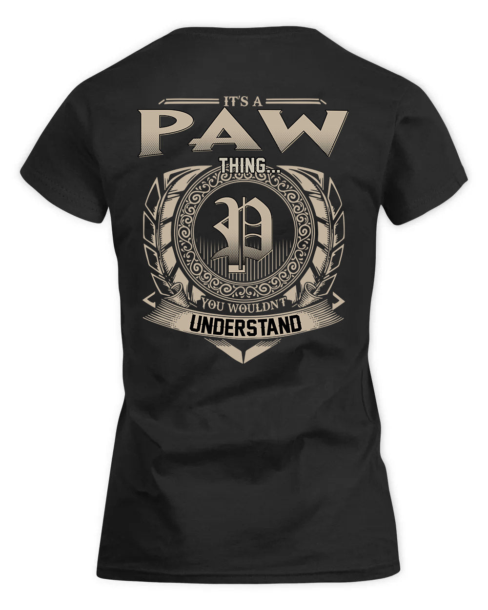 PAXTON HH88-K2–Personalized Name Quote Apparel “It’s a/an NAME Thing You Wouldn’t Understand”