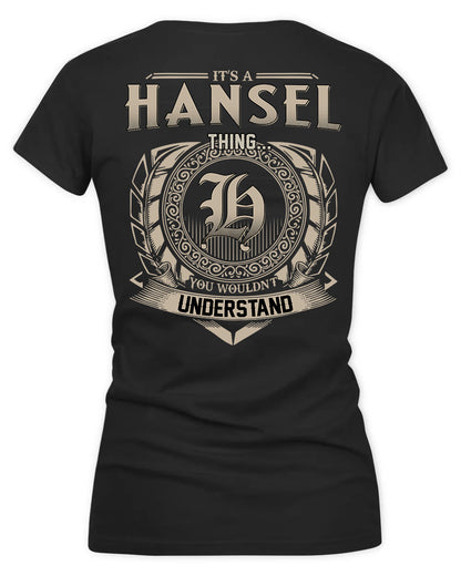 HANSON HH88-K2–Personalized Name Quote Apparel “It’s a/an NAME Thing You Wouldn’t Understand”