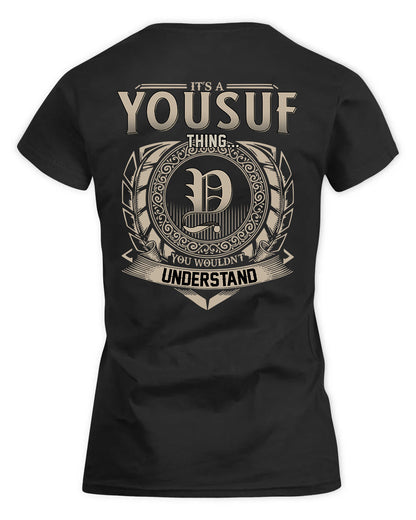 YUAN HH88-K2–Personalized Name Quote Apparel “It’s a/an NAME Thing You Wouldn’t Understand”
