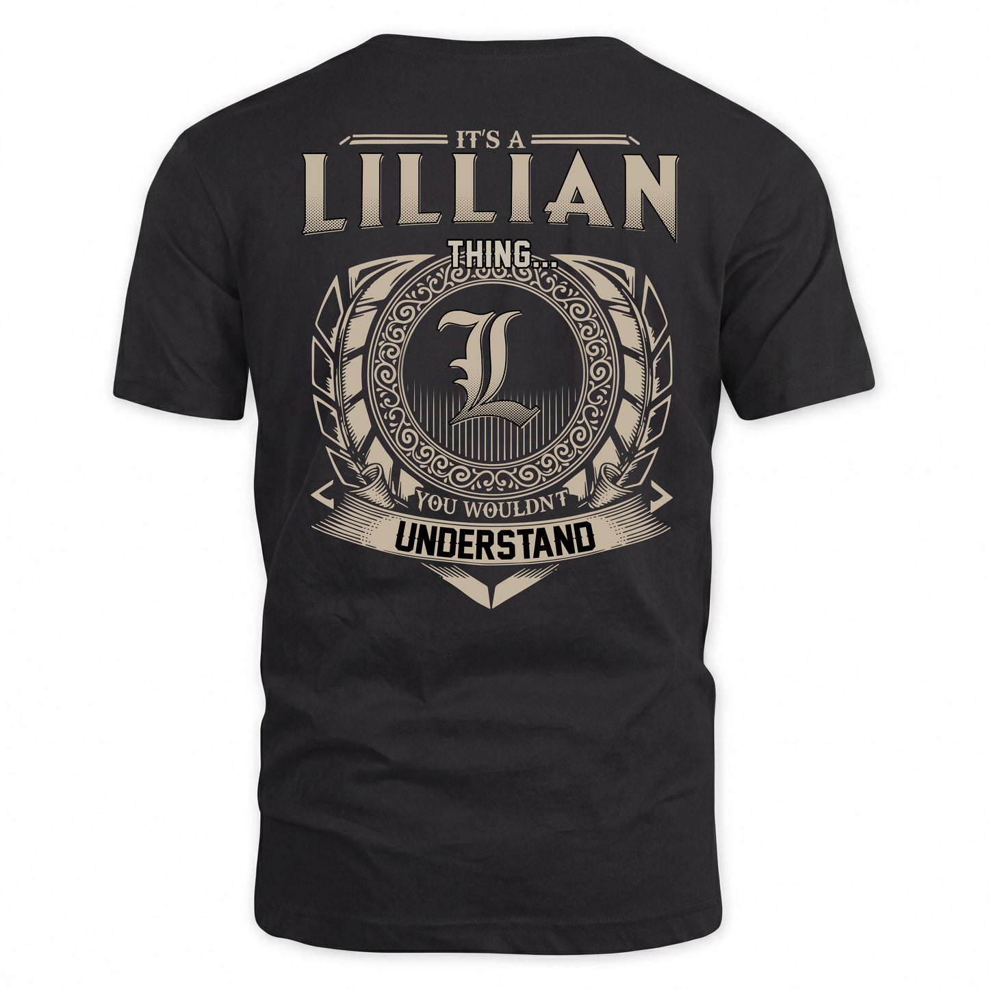 LILLIAN HH88-K2–Personalized Name Quote Apparel “It’s a/an NAME Thing You Wouldn’t Understand”