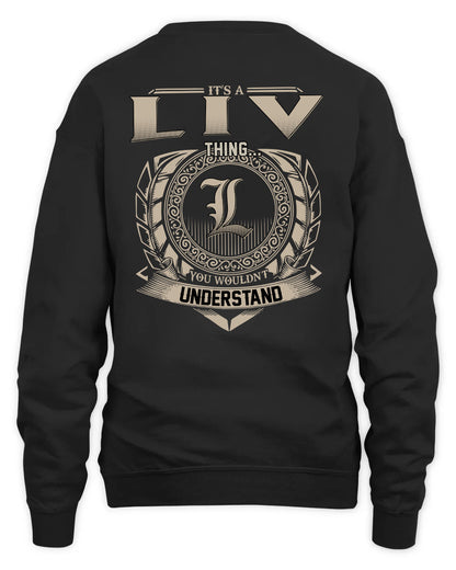 LIV HH88-K2–Personalized Name Quote Apparel “It’s a/an NAME Thing You Wouldn’t Understand”