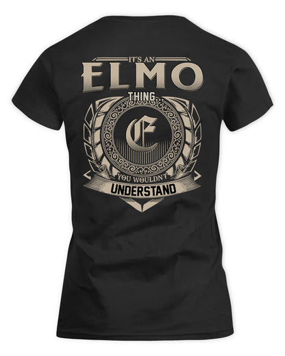 ELMO HH88-K2–Personalized Name Quote Apparel “It’s a/an NAME Thing You Wouldn’t Understand”