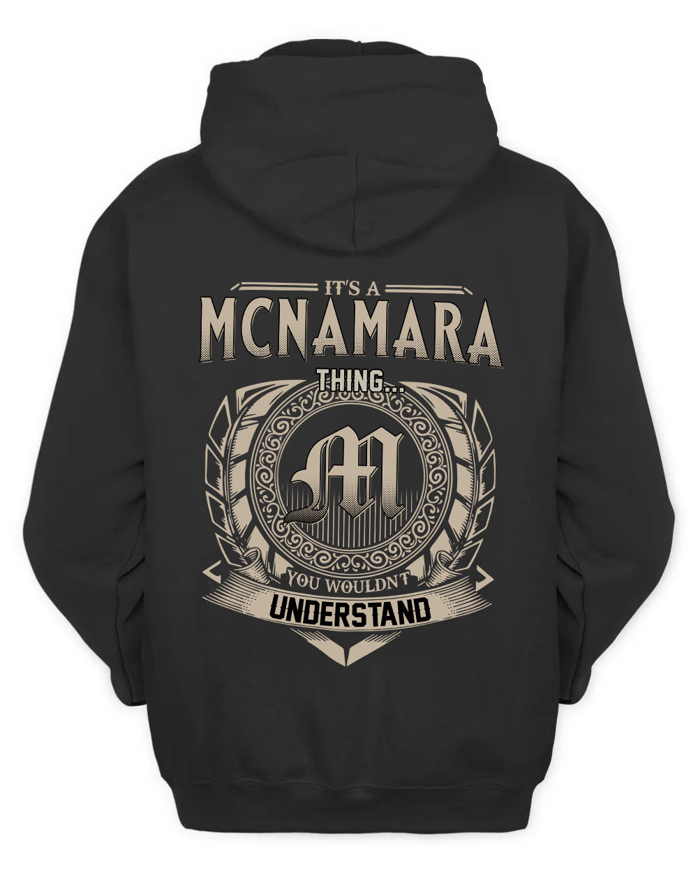 MCNAMARA HH88-K2–Personalized Name Quote Apparel “It’s a/an NAME Thing You Wouldn’t Understand”