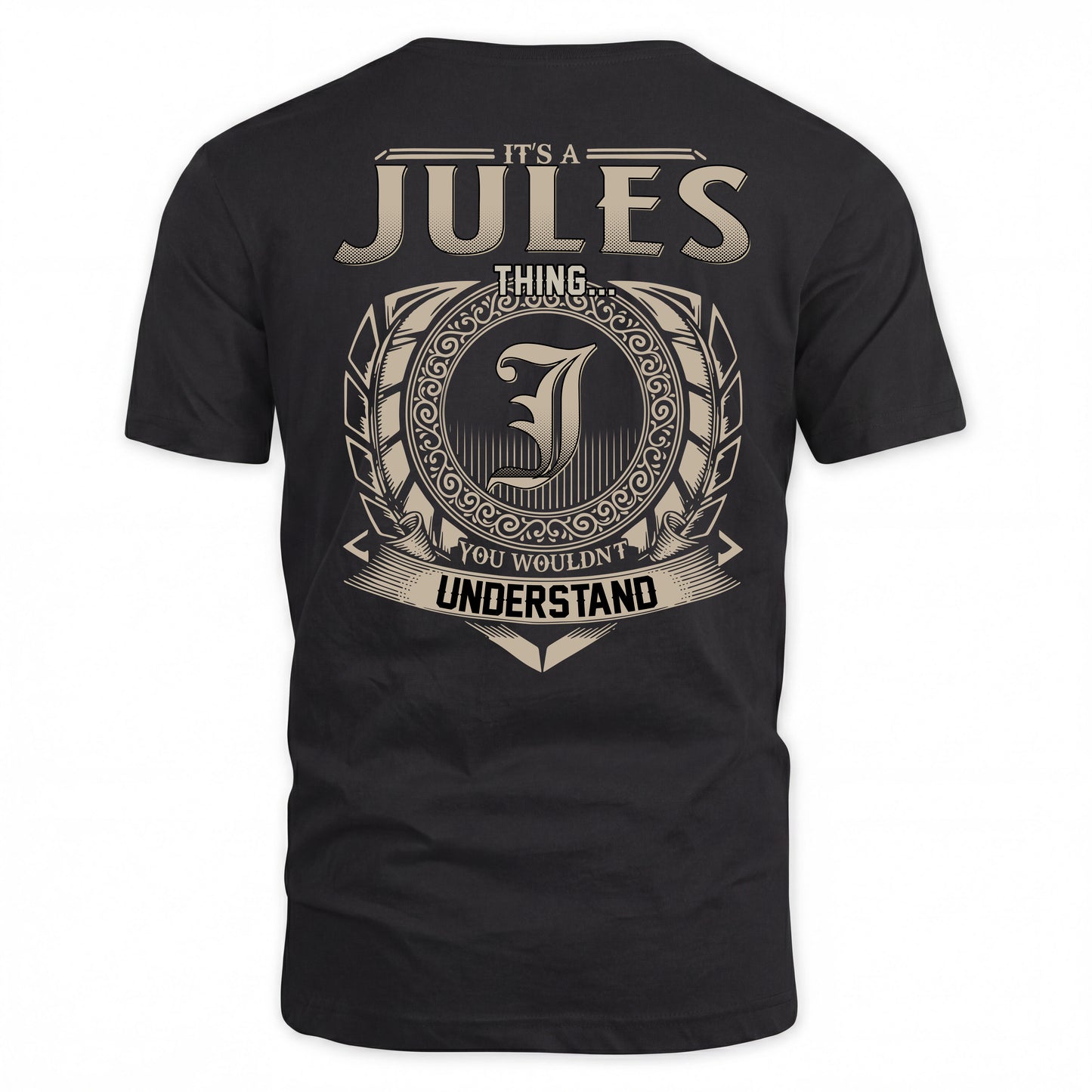 JULES HH88-K2–Personalized Name Quote Apparel “It’s a/an NAME Thing You Wouldn’t Understand”