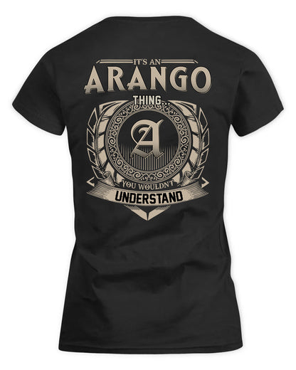 ARANGO HH88-K2–Personalized Name Quote Apparel “It’s a/an NAME Thing You Wouldn’t Understand”