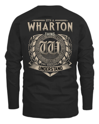 WHARTON HH88-K2–Personalized Name Quote Apparel “It’s a/an NAME Thing You Wouldn’t Understand”