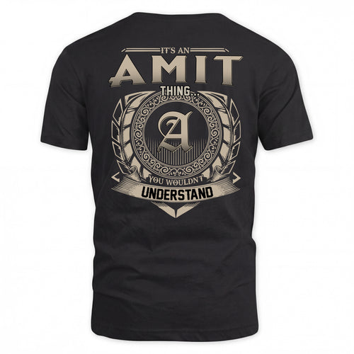 AMIT HH88-K2–Personalized Name Quote Apparel “It’s a/an NAME Thing You Wouldn’t Understand”