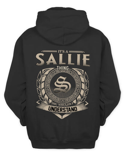 SALLIE HH88-K2–Personalized Name Quote Apparel “It’s a/an NAME Thing You Wouldn’t Understand”
