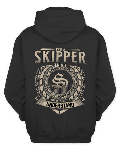SKIPPER HH88-K2–Personalized Name Quote Apparel “It’s a/an NAME Thing You Wouldn’t Understand”