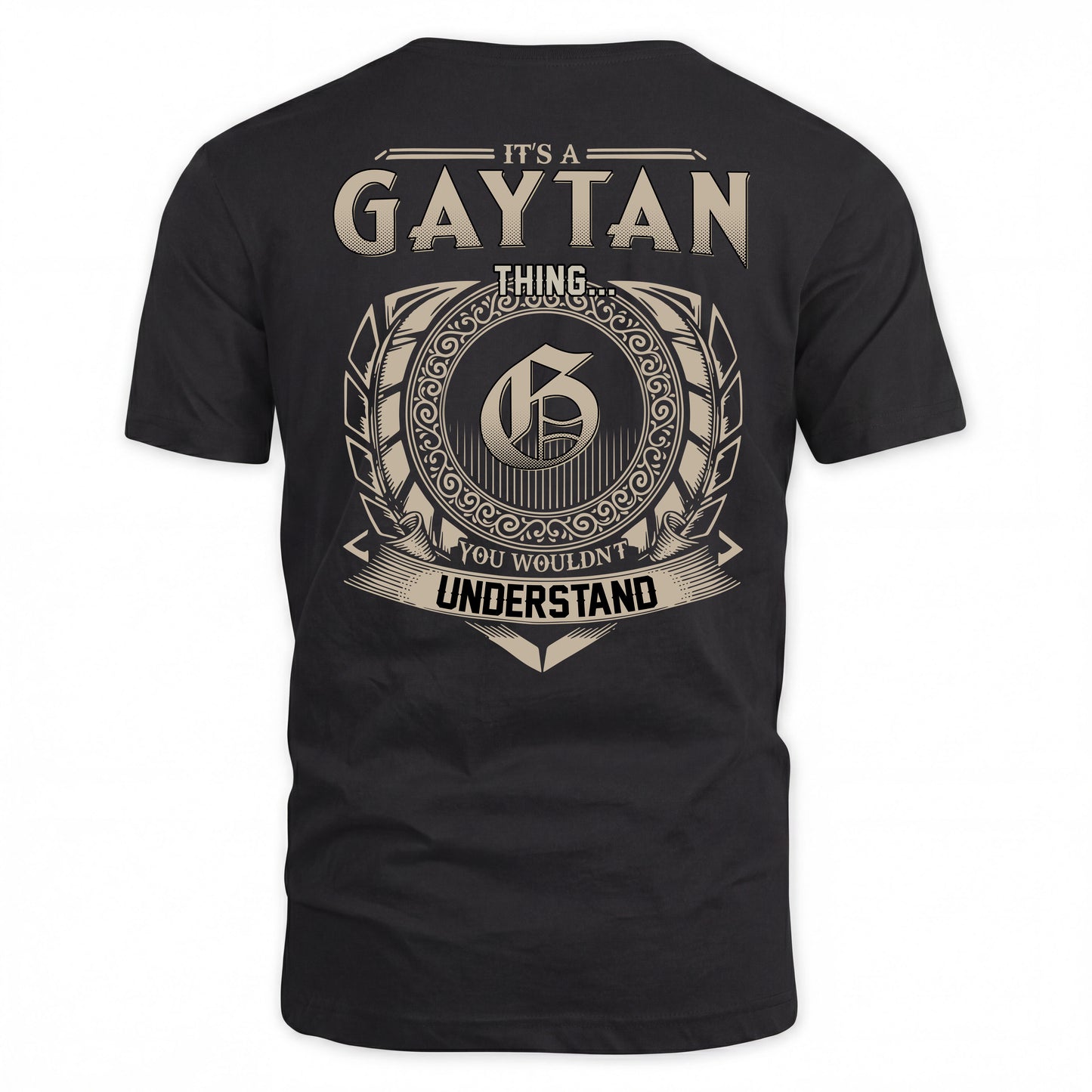 GAYTAN HH88-K2–Personalized Name Quote Apparel “It’s a/an NAME Thing You Wouldn’t Understand”