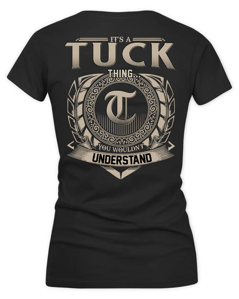 TUCK HH88-K2–Personalized Name Quote Apparel “It’s a/an NAME Thing You Wouldn’t Understand”