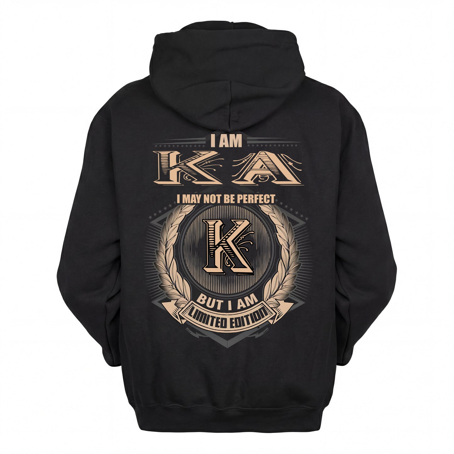 KA 2K-101–Personalized Name Quote Apparel “I Am NAME May Not Be Perfect But I Am Limited Edition”
