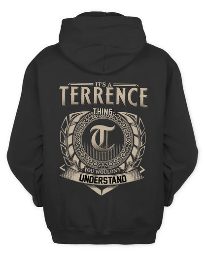 TERRENCE HH88-K2–Personalized Name Quote Apparel “It’s a/an NAME Thing You Wouldn’t Understand”