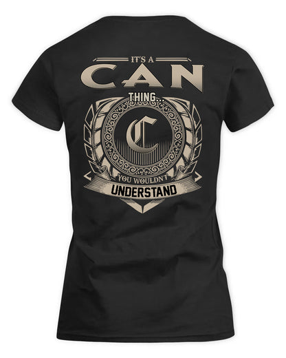 CAN HH88-K2–Personalized Name Quote Apparel “It’s a/an NAME Thing You Wouldn’t Understand”