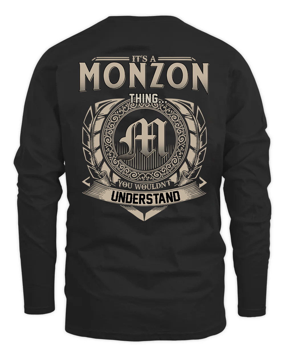 MONZON HH88-K2–Personalized Name Quote Apparel “It’s a/an NAME Thing You Wouldn’t Understand”