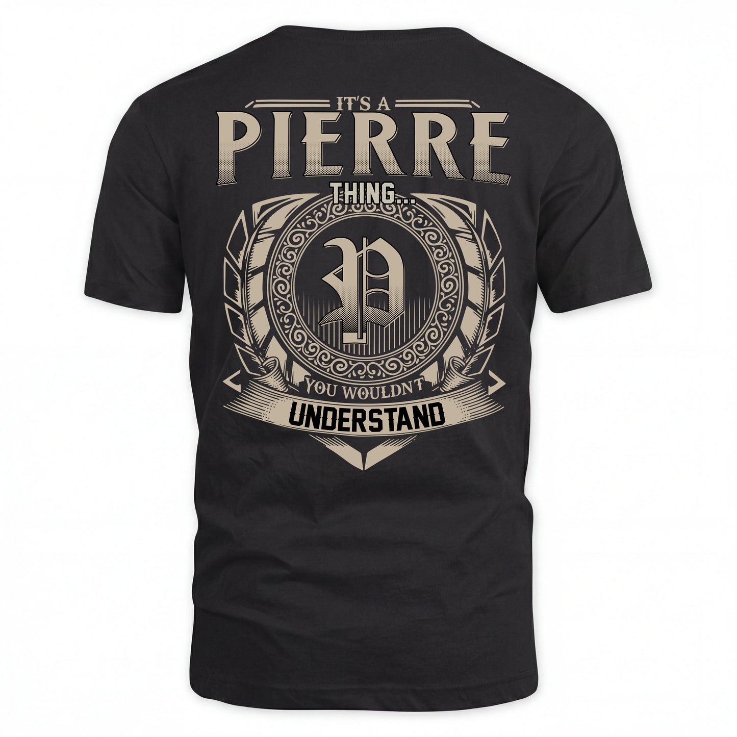 PIERRE HH88-K2–Personalized Name Quote Apparel “It’s an NAME Thing You Wouldn’t Understand”
