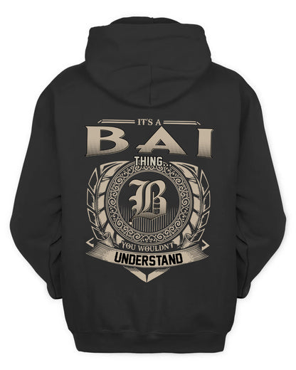 BAI HH88-K2–Personalized Name Quote Apparel “It’s a/an NAME Thing You Wouldn’t Understand”