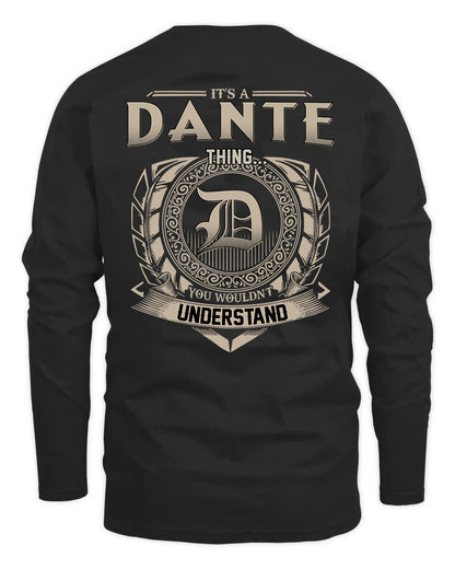 DANTE HH88-K2–Personalized Name Quote Apparel “It’s a/an NAME Thing You Wouldn’t Understand”