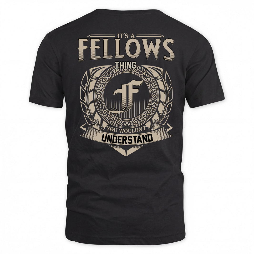 FELLOWS HH88-K2–Personalized Name Quote Apparel “It’s a/an NAME Thing You Wouldn’t Understand”