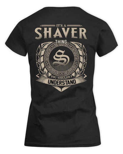 SHAYNE HH88-K2–Personalized Name Quote Apparel “It’s a/an NAME Thing You Wouldn’t Understand”