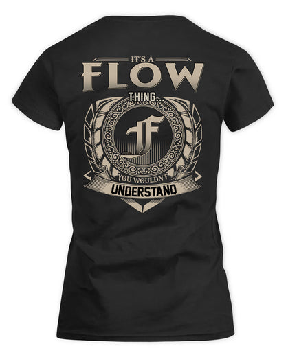 FLOW HH88-K2–Personalized Name Quote Apparel “It’s a/an NAME Thing You Wouldn’t Understand”