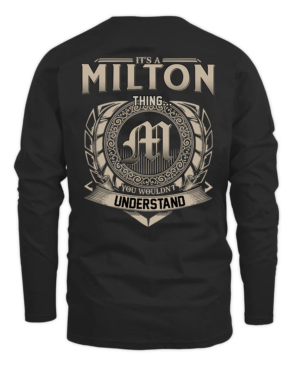 MILTON HH88-K2–Personalized Name Quote Apparel “It’s a/an NAME Thing You Wouldn’t Understand”