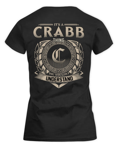 CRABB HH88-K2–Personalized Name Quote Apparel “It’s a/an NAME Thing You Wouldn’t Understand”