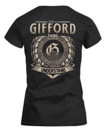 GIFFORD HH88-K2–Personalized Name Quote Apparel “It’s a/an NAME Thing You Wouldn’t Understand”