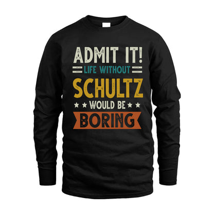 GREGOIRE HH88-K2–Personalized Funny Quote Apparel “Life Without NAME Would Be Boring”