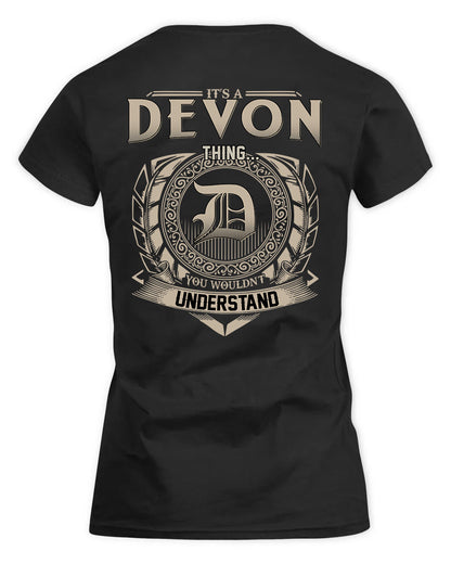 DEVON HH88-K2–Personalized Name Quote Apparel “It’s a/an NAME Thing You Wouldn’t Understand”