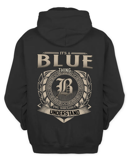 BLUE HH88-K2–Personalized Name Quote Apparel “It’s a/an NAME Thing You Wouldn’t Understand”