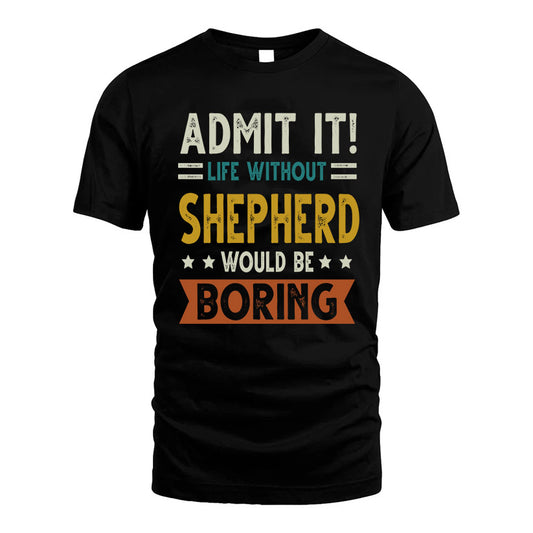 GUFFEY HH88-K2–Personalized Funny Quote Apparel “Life Without NAME Would Be Boring”